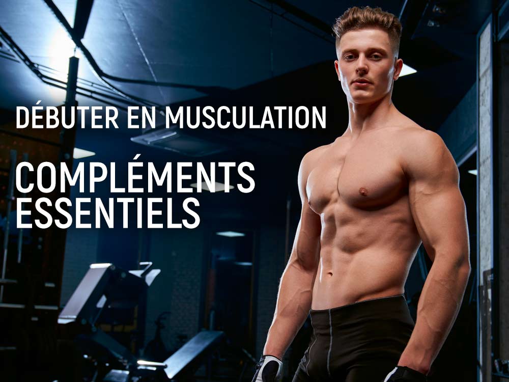Les complements essentiels pour la musculation